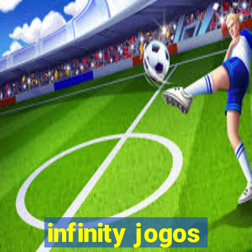 infinity jogos